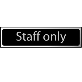 Centurion Black / Chrome STAFF ONLY Sign - 200 X 50mm