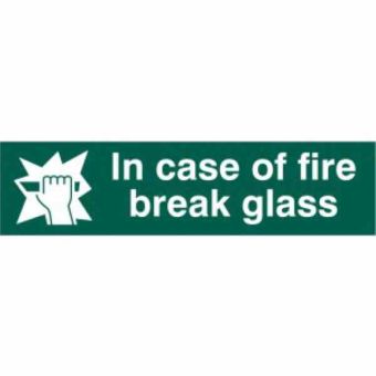In case of fire break glass - PVC (200 x 50mm)