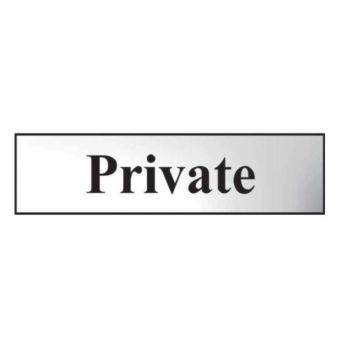 'Private' Sign, Chrome Effect, Self-Adhesive PVC (200mm x 50mm)