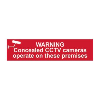 Self Adhesive Warning Concealed CCTV Cameras Operate on These Premises Sign - 1.2mm Recyclable PP (200 x 50mm)