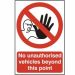 No unauthorised vehicles beyond this point - PVC Sign (200mm x 300mm)