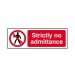 RPVC Strictly No Admittance Sign - 300 x 100mm