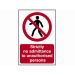 Strictly no admittance to unauthorised persons - PVC Sign (400mm x 600mm)