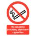 Red PVC Scripted No Smoking Including E-Cigarettes Sign - 200mmx300mm