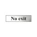 No Exit Sign Silver