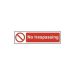 Self-Adhesive Red / White No Trespassing Sign - 200x50mm