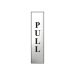 Polished Chrome Effect Vertical Reading PULL Sign - 50mmx200mm