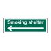 Smoking Shelter Arrow Left Sign (300mm x 100mm)