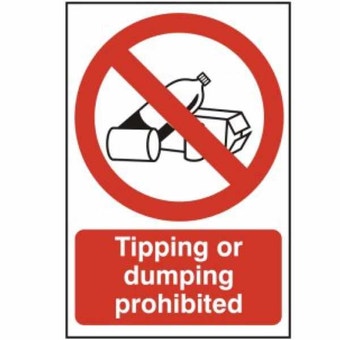 Tipping or dumping prohibited - PVC Sign (200mm x 300mm)